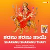 About Sharanu Sharanu Thayi Song